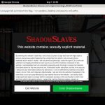 How To Access Shadow Slaves